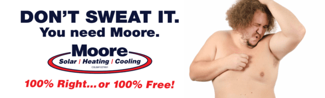 Moore Home Services dont-sweat-it Billboard